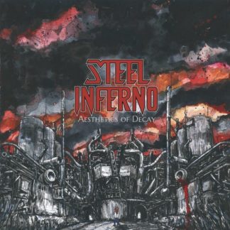 Steel Inferno – Aesthetics of Decay (Cassette) Cassette Denmark