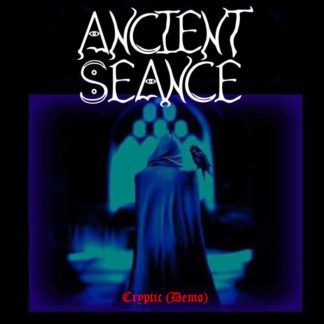 Ancient Seance – Cryptic Tapes Heavy Metal