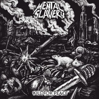 Mental Slavery – Kill For Peace Tapes Russia