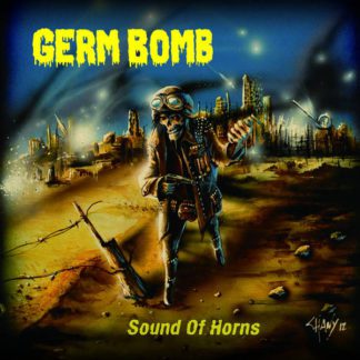 Germ Bomb – Sound of Horns CD Metal-Punk