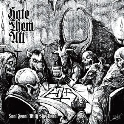 Hate Them All – Last Feast With the Beast CD Black Metal