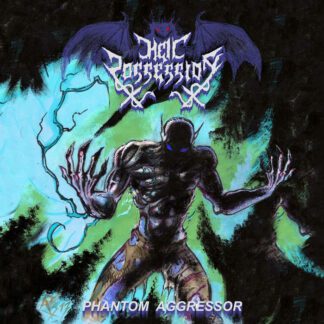 Hell Possession ‎– Phantom Aggressor Tapes Chile
