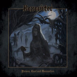 Hexecutor – Poison, Lust and Damnation LP Black Metal