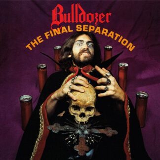 Bulldozer – The Final Separation Tapes Italy