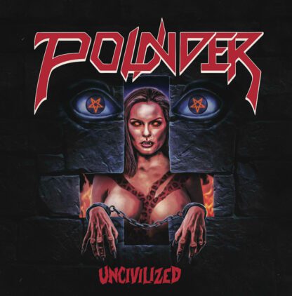 Pounder – Uncivilized (Cassette) Tapes Heavy Metal