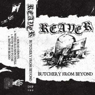 Reaver – Butchery from Beyond (Cassette) Cassette Death Metal