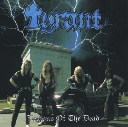 Tyrant – Legions of the Dead (Cassette) Tapes Heavy Metal