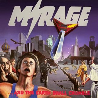 Mirage – …And The Earth Shall Crumble (LP) LP Denmark