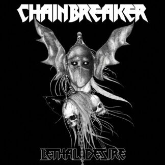 Chainbreaker – Lethal Desire (Cassette) Tapes Black/Speed Metal