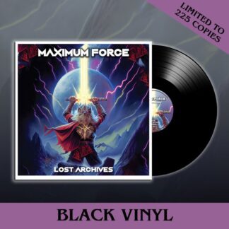 Maximum Force – Lost Archives (LP) LP 80s Metal